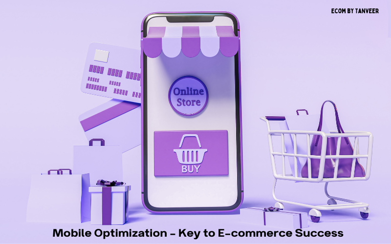 Mobile Optimization – Key to E-commerce Success